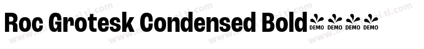 Roc Grotesk Condensed Bold字体转换